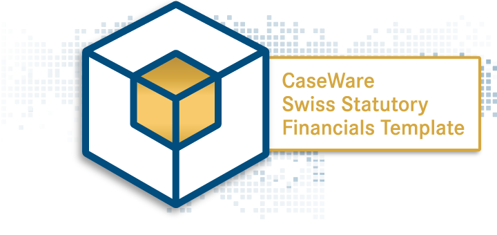 CaseWare Swiss Statutory Financials Template